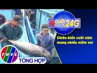 THVL | Người đưa tin 24G (18g30 ngày 02/02/2019)