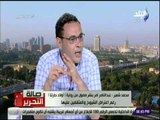 صالة التحرير- محمد شعير: نجيب محفوظ كان ضد فكر جماعة الإخوان الإرهابية