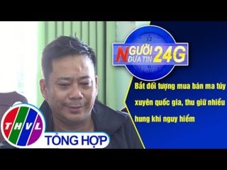 THVL | Người đưa tin 24G (6g30 ngày 26/01/2019)