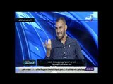 الماتش - أحمد عيد لمدحت شلبي: «انت مين في مصر علشان تهددني»
