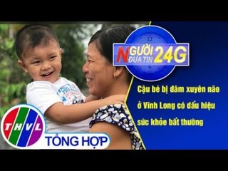 THVL | Người đưa tin 24G (11g ngày 10/02/2019)
