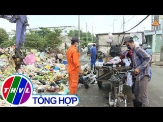 THVL | Người dân ở TP.HCM  sẽ bị từ chối thu gom rác nếu không phân loại