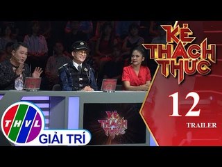 THVL | Kẻ thách thức: Tập 12 - Trailer