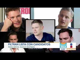 Filtran lista con candidatos para ser el nuevo Batman | Noticias con Francisco Zea