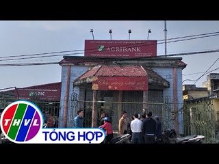 THVL | Táo tợn cướp ngân hàng giữa ban ngày ở Thái Bình