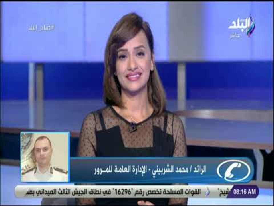 صباح البلد - قبل ما تنزل من البيت.. تعرف على الطرق المزدحمة وبدائلها