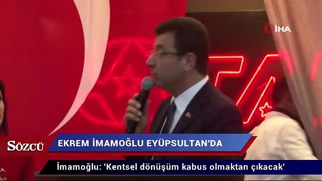 Ekrem İmamoğlu: 'Kentsel dönüşüm kabus olmaktan çıkacak'
