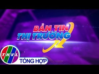 THVL | Bản tin thị trường (26/01/2019)