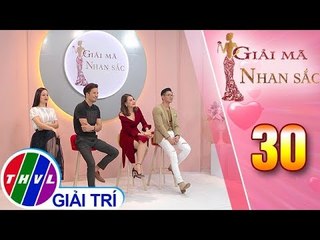 THVL | Cách chăm sóc da hữu ích dành cho những người bận rộn | Giải mã nhan sắc - Tập 30