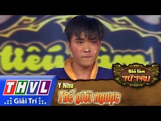 THVL | Tiếu lâm tứ trụ - Tập 9 [5]: Thế giới ngược - Y Nhu