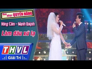 THVL | Ban nhạc quyền năng - Tập 13: Làm dâu xứ lạ - Hồng Gấm, Mạnh Quỳnh