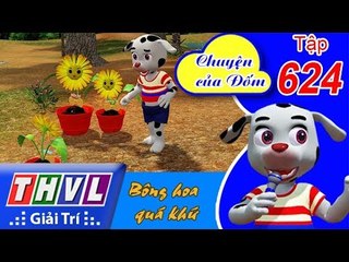 THVL | Chuyện của Đốm - Tập 624: Bông hoa quá khứ