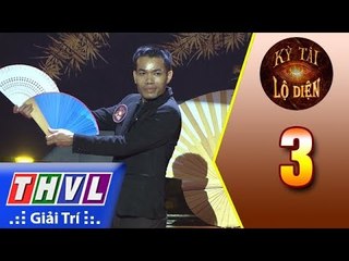 THVL | Kỳ tài lộ diện - Tập 3: Bảng Trò khéo - Thí sinh Bùi Hữu Tuyển