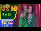 THVL | Làng hài mở hội 2017 – Tập 10[1]: Việt Hương, Đại Nghĩa biến đổi thân phận