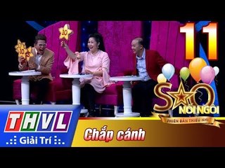 THVL | Sao nối ngôi - Phiên bản thiếu nhi: Tập 11 – Chắp cánh