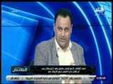 الماتش - احمد الشامي:«الاتحاد الافريقي وفر كل شئ للترجي التونسي..والاهلي يحتاج لبناء الفريق من جديد»