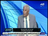 الماتش - ميمي عبد الرازق: «مجلس إدارة المصري لا يعلم شئ عن كرة القدم»