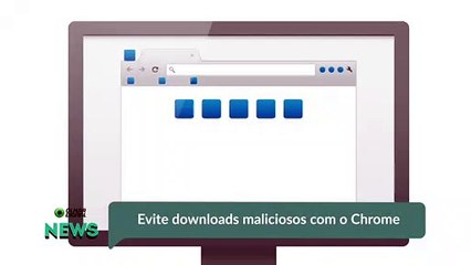 Como Evitar Downloads Maliciosos no Chrome