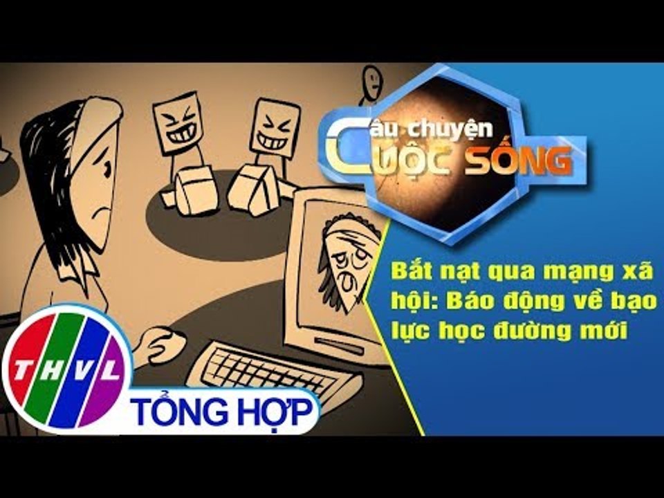 THVL | Bắt nạt qua mạng xã hội: Báo động về bạo lực học đường mới