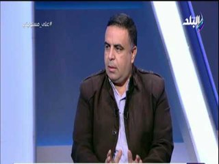 على مسئوليتي - رئيس قطاع الأثار: أحلنا واقعة فيديو تسلق الاهرامات للنيابة العامة