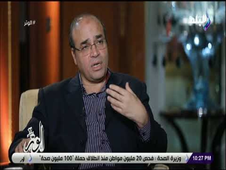 الوتر - نائب بـ"صحة البرلمان" : لابد أن نغير ثقافة التبرع بالأعضاء .. وعلي الاعلام يتبنى القضية