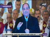 على مسئوليتي - السيسي:لن نسمح لأحد يؤثرعلى وحدة المصريين وثمارالمحبة والتسامح لابد أن تنتشربين الناس