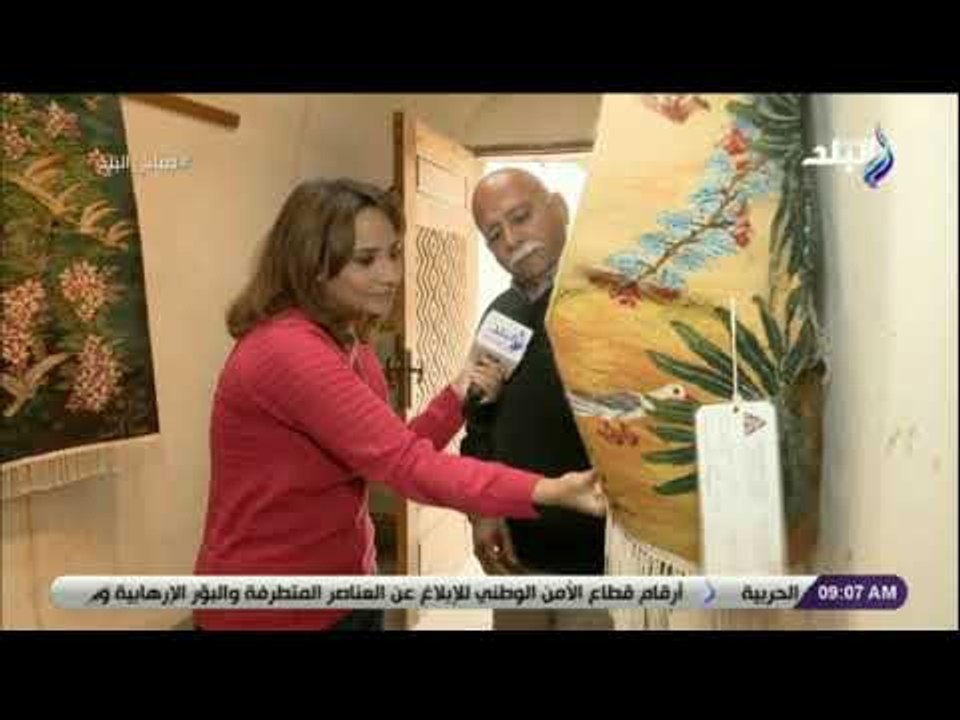 صباح البلد - جولة داخل مركز «رمسيس ويصا» تحف فنية على أيادي مصرية باستخدام النسيج