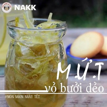 Cách làm MỨT VỎ BƯỞI DẺO ngon, thơm không bị đắng - Món Ngon Ngày Tết