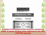 Frigidaire Undermount Stainless Steel Kitchen Sink 10mm Radius Corners 16 Gauge Deep Basin