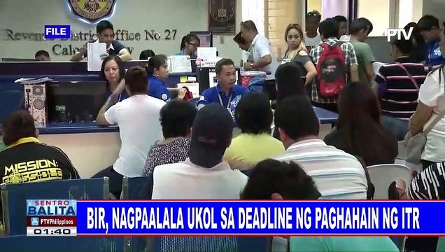 BIR, nagpaalala ukol sa deadline ng paghahain ng ITR