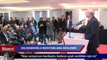 Kılıçdaroğlu:  Niye satıyorsun kardeşim, bedava uçak verdikleri için mi