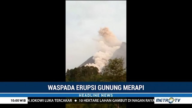 Gunung Merapi Keluarkan Tujuh Kali Guguran Awan Panas Pagi Ini
