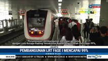 Pembangunan LRT Fase I Capai 99%