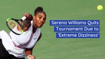 Serena Williams Leaves Tourney Not Feeling Well