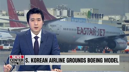 Eastar Jet grounds Boeing model involved in Ethiopia crash