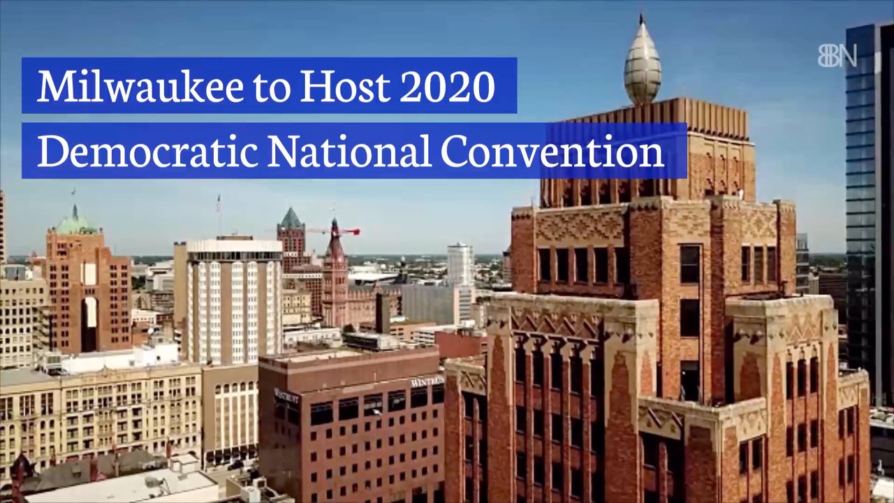 The 2020 Democratic Convention Will Be Strategically In Milwaukee