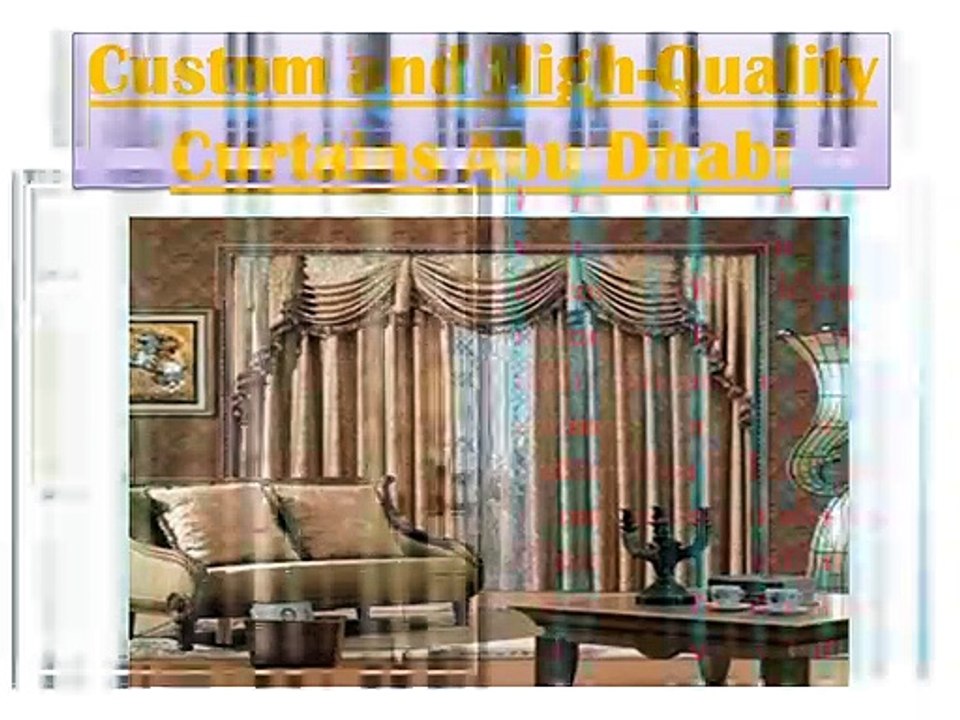 Custom and High Quality Curtains Dubai, Abu dhabi, Sharjah,Al Ain Ain | Call (00971)56-600-9626