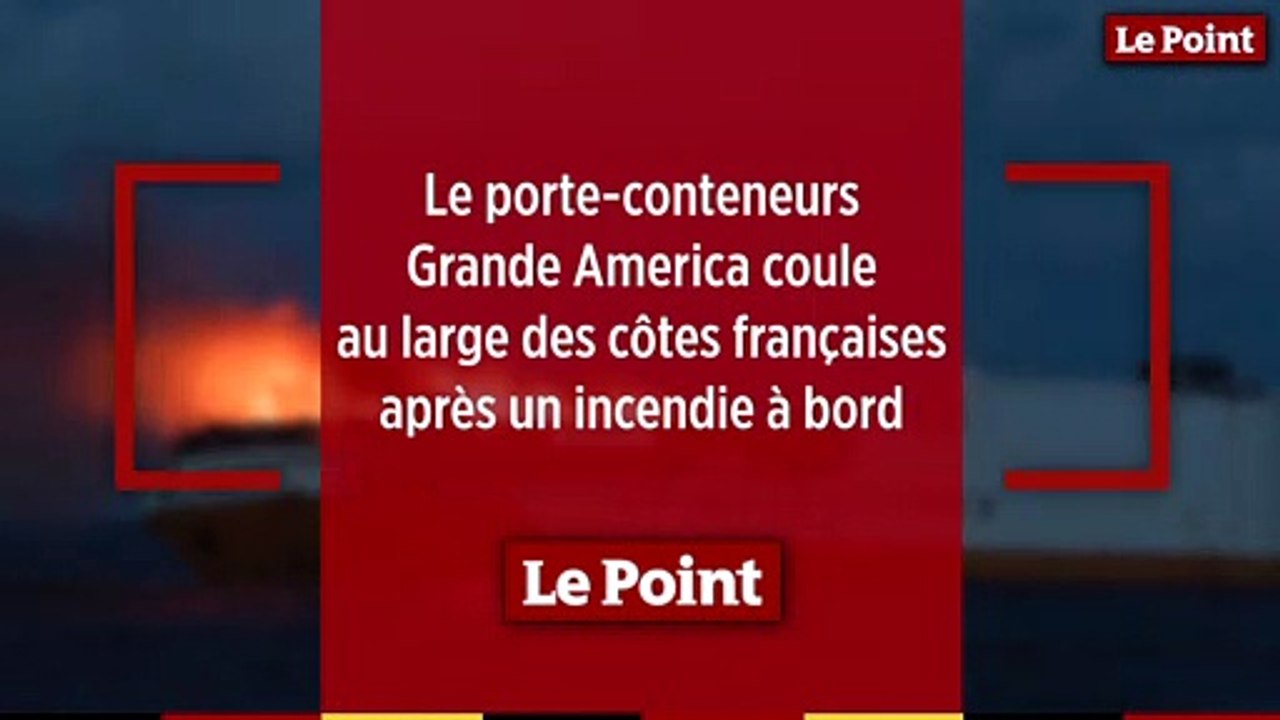 Le porte-conteneurs Grande America coule au large des côtes françaises après un incendie à bord