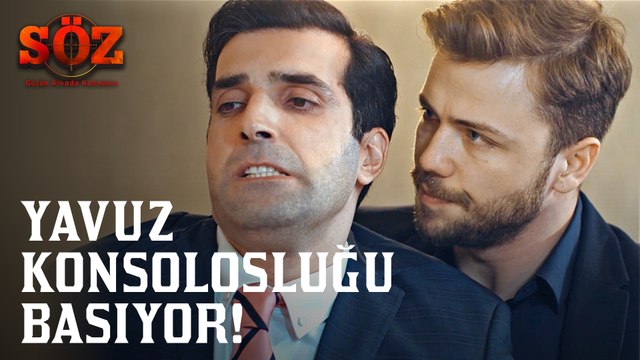 Söz | 73.Bölüm - Yavuz Konsolosluk'u Basıyor!