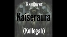 RapCover: Kaiseraura (Kollegah)