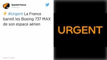 Crash d'Ethiopian Airlines. La France interdit les Boeing 737 Max dans son espace aérien