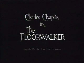 The Floorwalker Charlie Chaplin