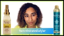 Natural Curly Hair {How I Refresh My Curls}