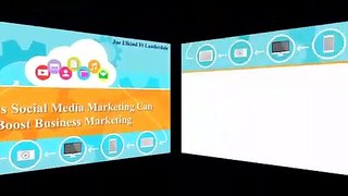 Joe Elkind Ft Lauderdale - 5 Ways Social Media Marketing Can Boost Business Marketing
