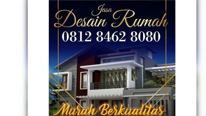 MURAH BERKUALITAS !!! 0812.8462.8080 | JASA KONTRAKTOR JATINEGARA, JASA DESAIN RUMAH JAGAKARSA