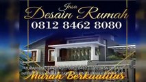 MURAH BERKUALITAS !!! 0812.8462.8080 | JASA DESAIN INTERIOR PALMERAH, JASA DESAIN RUMAH KRAMAT JATI