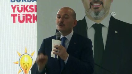 Soylu: Türkiye büyük bir devrime imza attı - BURSA
