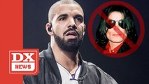 Drake Cuts Michael Jackson Song From His Set In Wake Of 