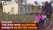 The Man Who Accepted Uhuru Kenyatta's Rejected House