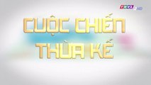 Cuộc chiến thừa kế - Tập 24 FullHD | Phim Thái Lan